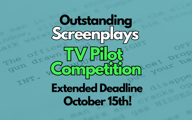 Outstanding Screenplays TV Pilot Competition