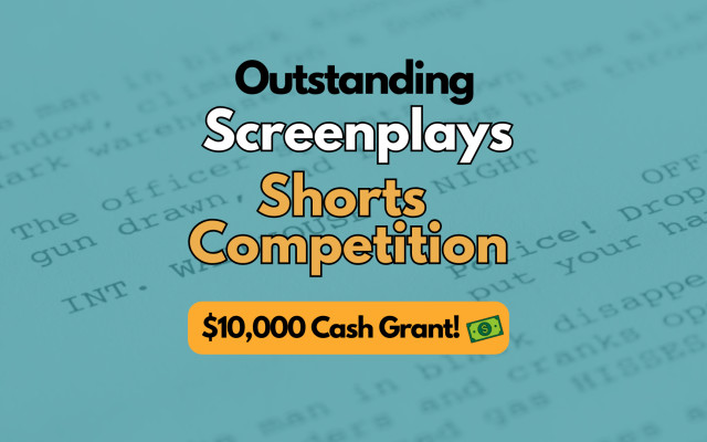 Outstanding Screenplays Shorts Competition