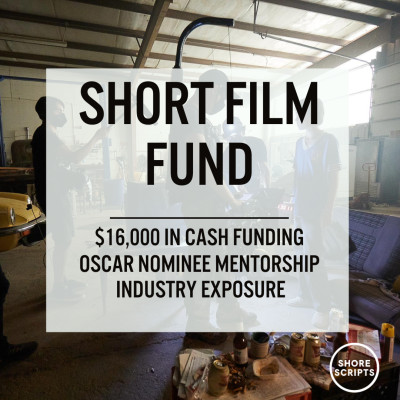 Shore Scripts Short Film Fund